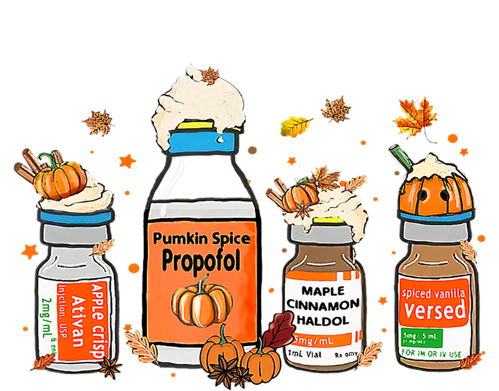 Pumpkin Spice Propofol Ativan Versed Haldol Halloween Nurse Cool Gift Tall Long Sleeve T-Shirt