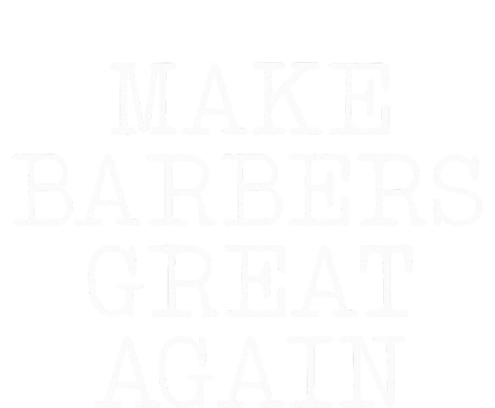 Make Barbers Great Again Long Sleeve Shirt