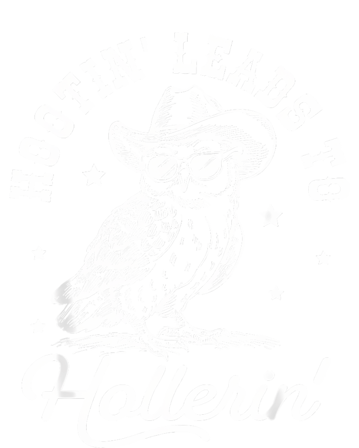 Hootin Leads To Hollerin Tall T-Shirt