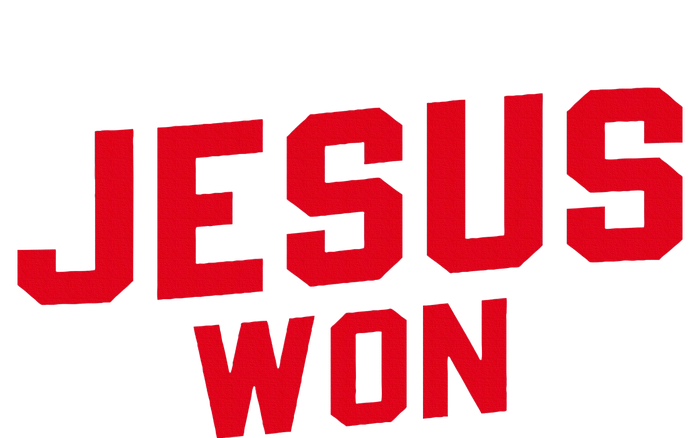 Jesus Won Christ Jesus Christian T-Shirt