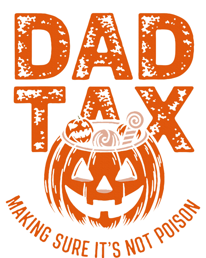 Dad Tax Making Sure Its Not Halloween Premium Hoodie