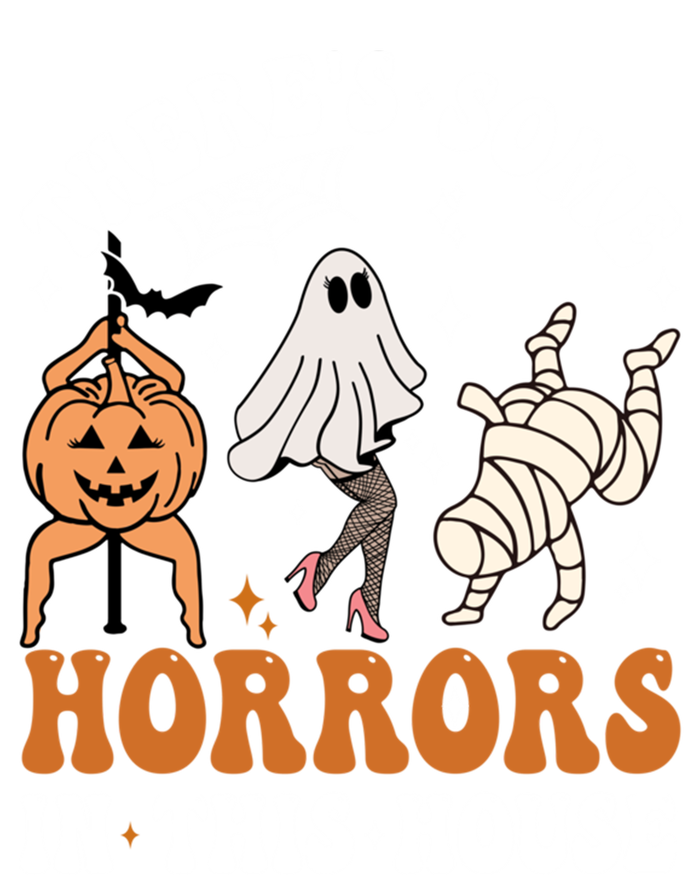 ThereS Some Horrors In This House Funny Ghost Halloween Funny Gift T-Shirt