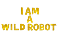 I Am A Wild Robot Gifts Tall T-Shirt