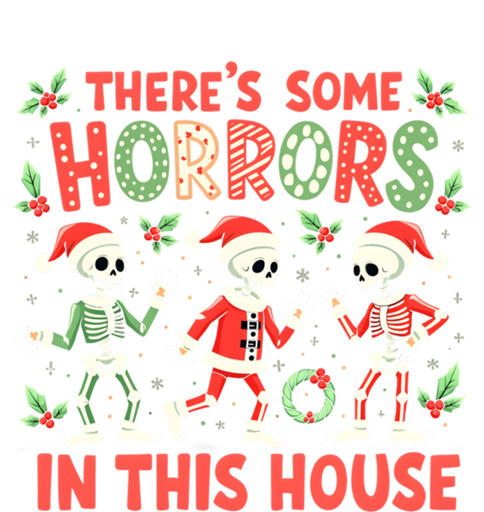 ThereS Some Horrors In This House Spooky Skeleton Christmas Cute Gift Kids Sweatshirt