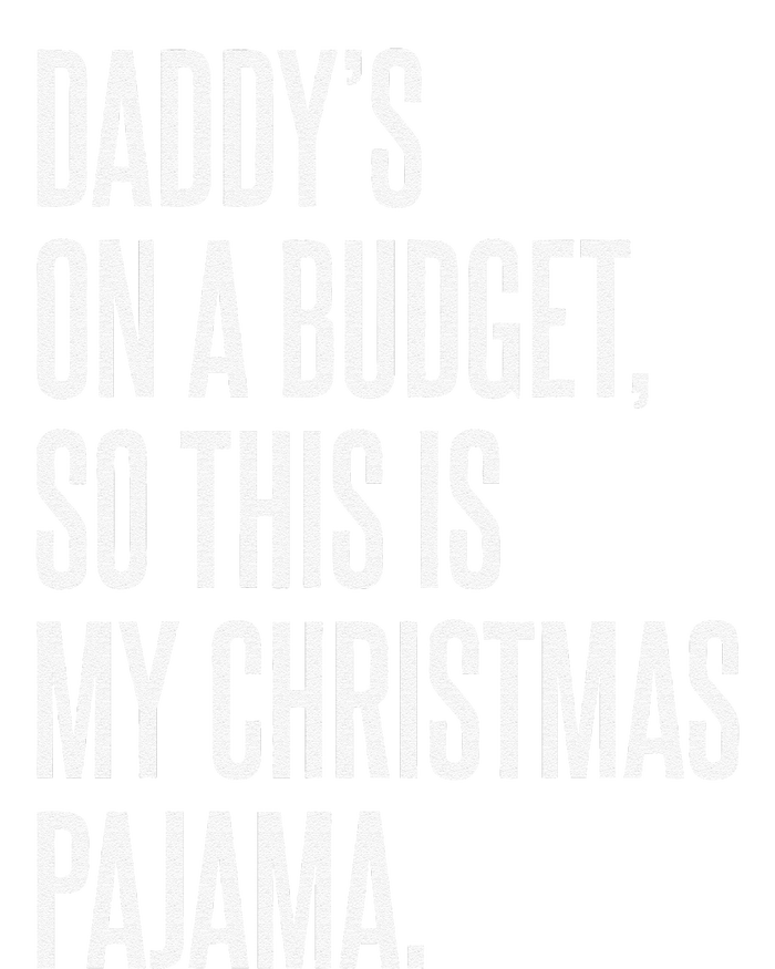 On Budget Christmas Pajama Holiday Family Daddy Excuse T-Shirt