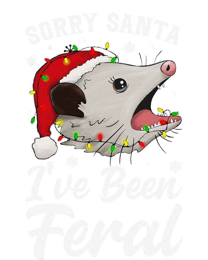 Sorry Santa IVe Been Feral Funny Feral Opossum Christmas T-Shirt