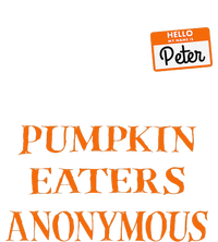 Funny Hello My Name Is Peter Pumpkin Eaters Anonymous T-Shirt