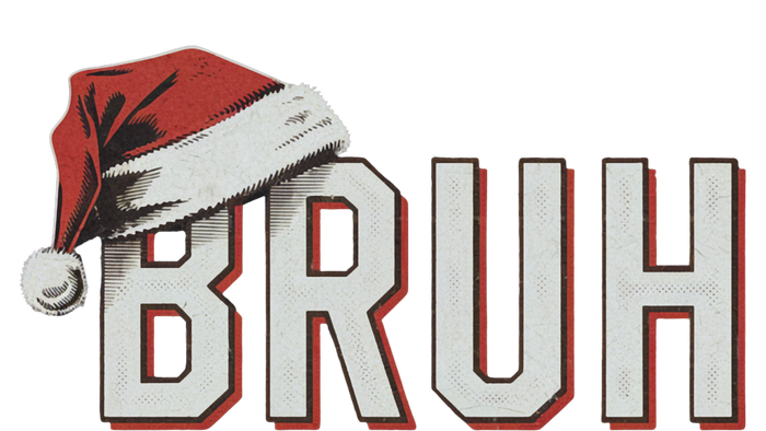 Christmas Bruh Santa Hat Holiday Meme Bro Greeting T-Shirt