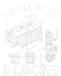 S I Still Play With Blocks T-Shirt