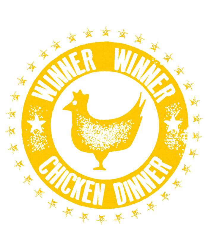 Winner Winner Chicken Dinner! T-Shirt