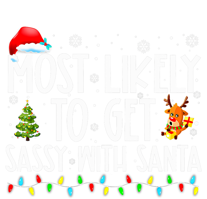 Most Likely To Get Sassy With Santa Funny Family Christmas Performance Long Sleeve Polo