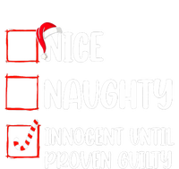 Nice Naughty Innocent Until Proven Guilty Christmas List T-Shirt