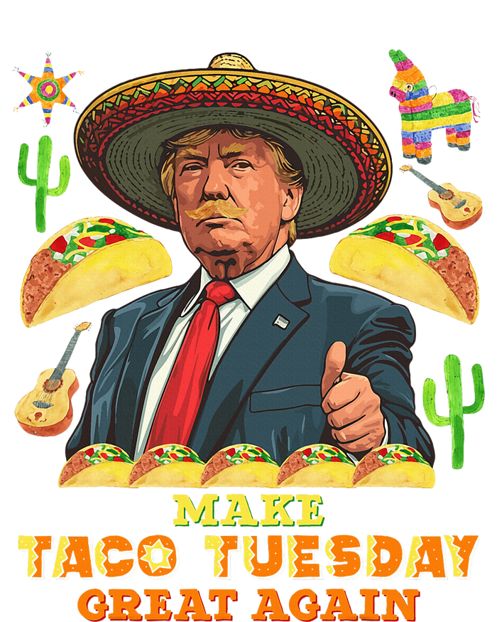 Taco Tuesday Make Taco Tuesday Great Again Donald Trump Taco T-Shirt