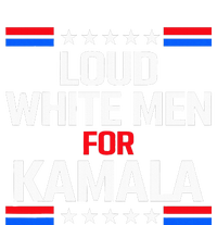 Loud White For Kamala Harris Kamala For President 2024 T-Shirt