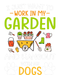 I Just Want To Work In My Garden And Hangout With Dogs T-Shirt