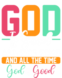 God Is Good Jesus Christian Religion Faith Church Gift T-Shirt