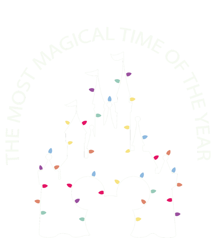 The Most Magical Time Of The Year Christmas Holiday Xmas T-Shirt