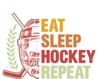 Eat Sleep Hockey Repeat Ice Hockey Lover Goalie Player Meaningful Gift T-Shirt