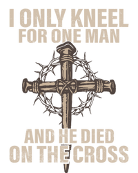 Jesus I Only Kneel For One Man An He Died On The Cross Cropped Pullover Crew