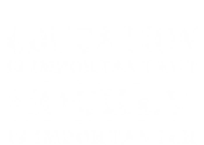 Education Is Important But Hockey Is Importanter Gift Ladies Essential Flowy Tank