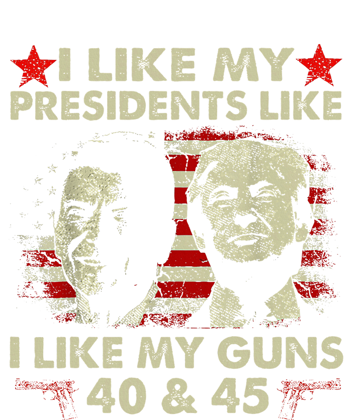 I Like My Presidents Like I Like My Guns 40 & 45 Vote Trump Snapback Five-Panel Rope Hat