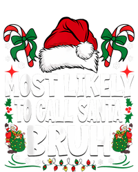 Most Likely To Call Santa Bruh Christmas Family Matching Doggie Tank