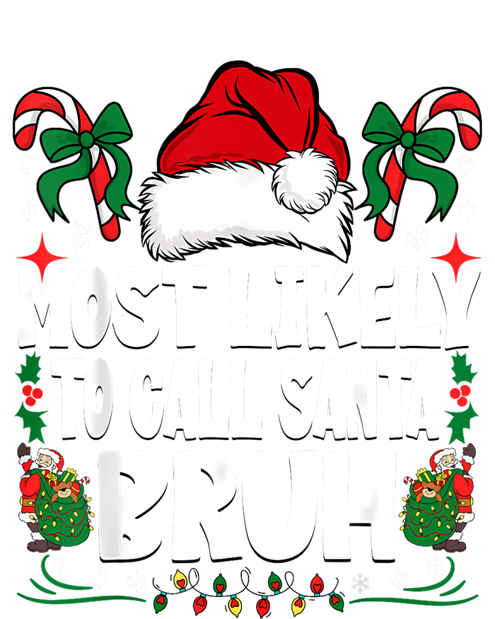 Most Likely To Call Santa Bruh Christmas Family Matching Doggie Tank