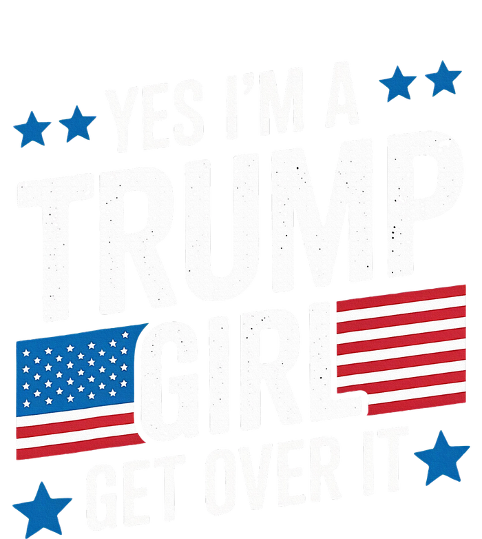 Yes IM A Trump Girl Trump Supporter Patriotic T-Shirt