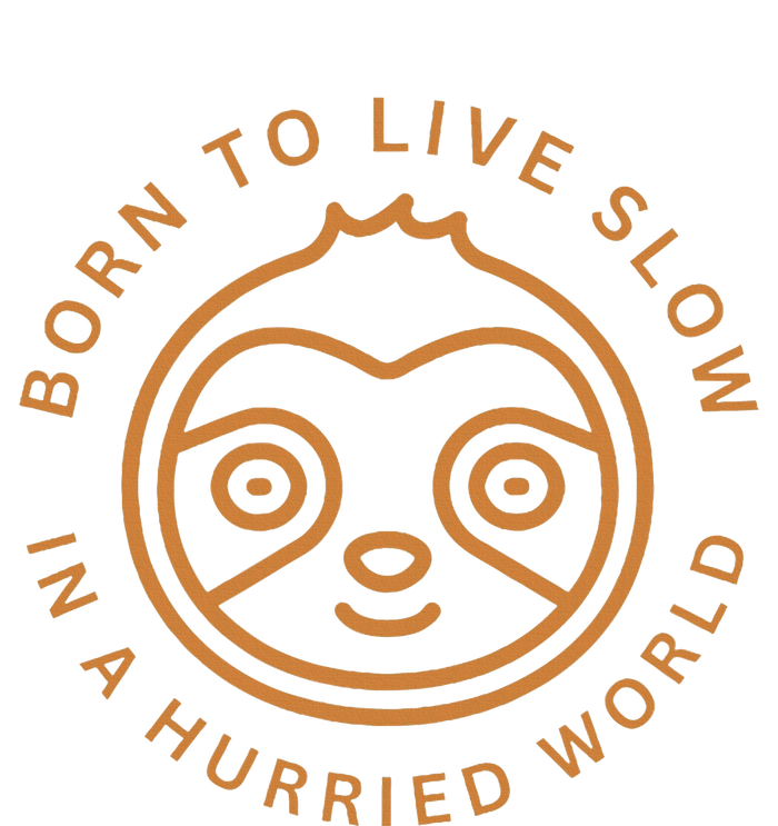 Born To Live Slow Tall Sweatshirt