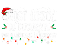 Most Likely To Decorate For Christmas In October Christmas Poster