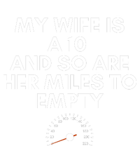 My Wife Is A 10 And So Are Her Miles To Empty Car Love Funny Cooling Performance Crew T-Shirt