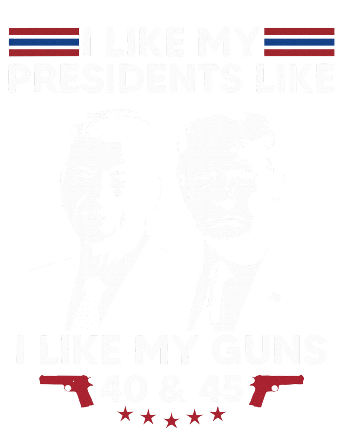 I Like My Presidents Like I Like My Guns 40 & 45 Vote Trump Women's Perfect Tri Rocker Tank