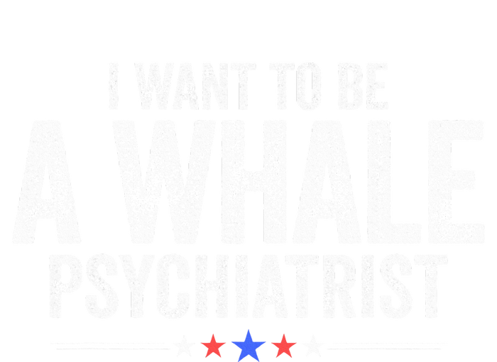 I Want To Be A Whale Psychiatrist Button