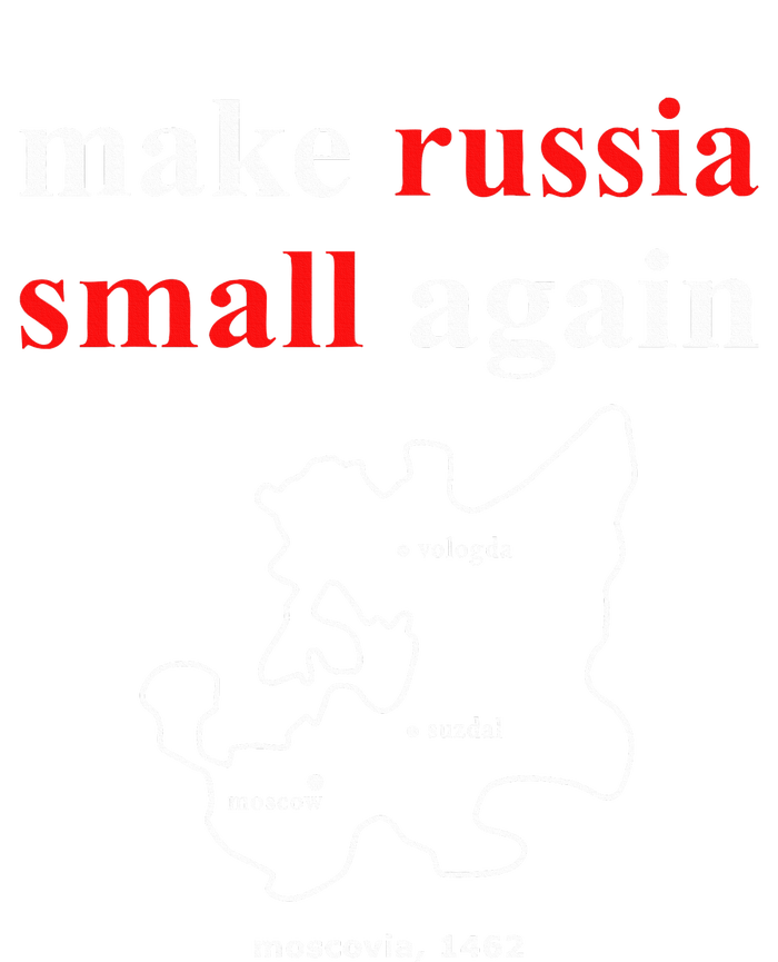 Make Russia Small Again With Map Moscovia 1462 T-Shirt