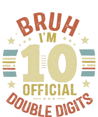 Bruh IM 10 Double Digits 10th Birthday 10 Year Old T-Shirt