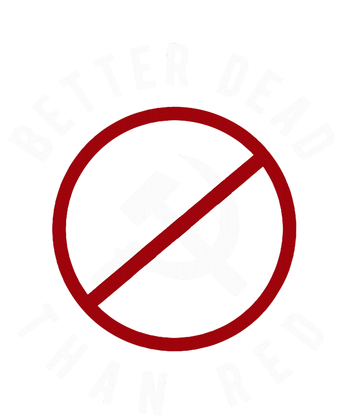 Anti Communism Better Dead Than Red Anti Socialism Toddler Hoodie