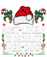 Most Likely To Decorate Her Dog Christmas Pajamas Gift Premium T-Shirt