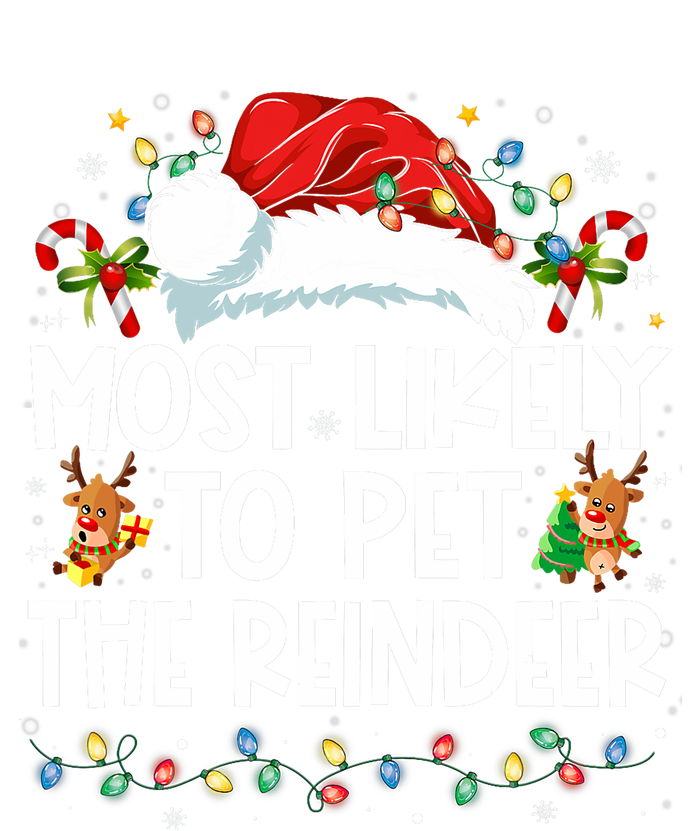 Most Likely To Pet The Reindeer Funny Christmas High Crown Mesh Back Trucker Hat