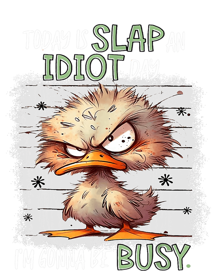 Today Is Slap An Idiot Day IM Gonna Be Busy Funny Quote Pom Pom 12in Knit Beanie