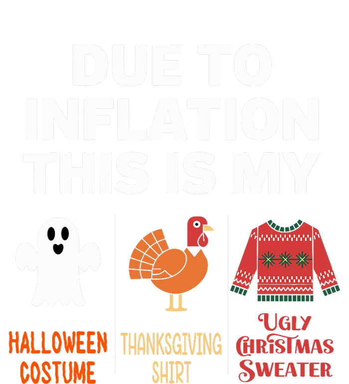 Due To Inflation This Is My Halloween Costume T-Shirt