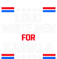 Loud White For Kamala Harris Kamala For President 2024 Women's T-Shirt