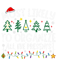 Most Likely To Organize All The Presents Matching Christmas T-Shirt