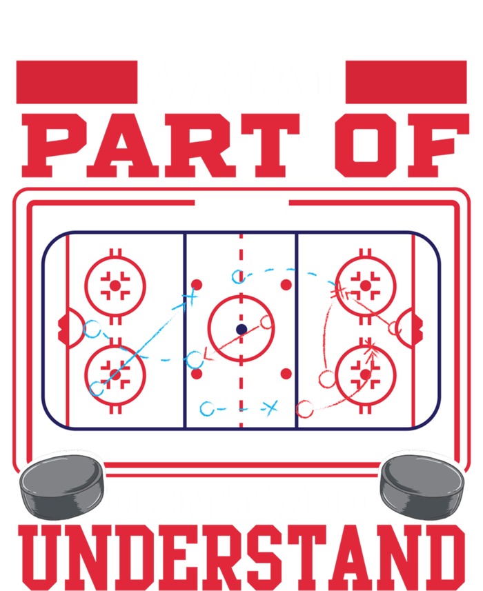 Ice Hockey What Part Of Hockey DonT You Understand Gift Magnet