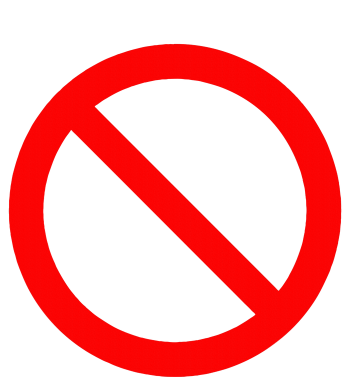 No Symbol Circle Sign Ban Banned Prohibited Cancel T-Shirt