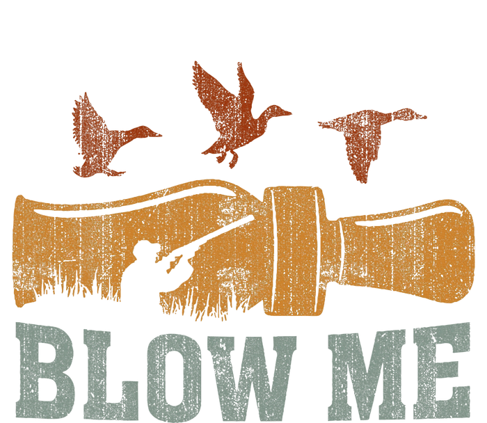 Blow Me Duck Call Waterfowl Hunter Snapback Five-Panel Rope Hat