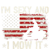 Lawn Mowing Landscaping IM Sexy And I Mow It Flag T-Shirt