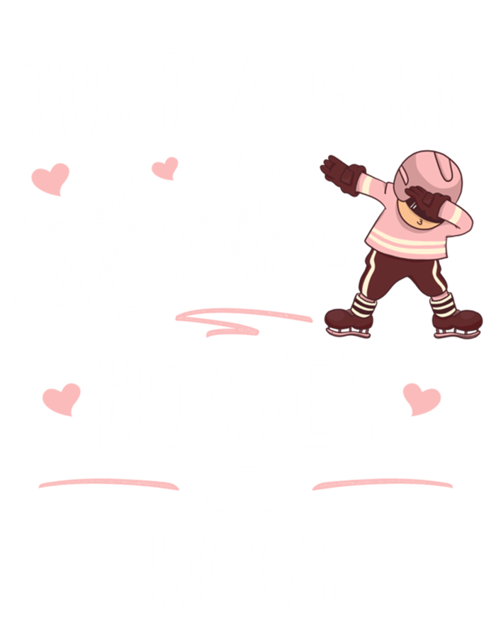 Just A Who Loves Hockey And Dogs Gift Great Gift T-Shirt