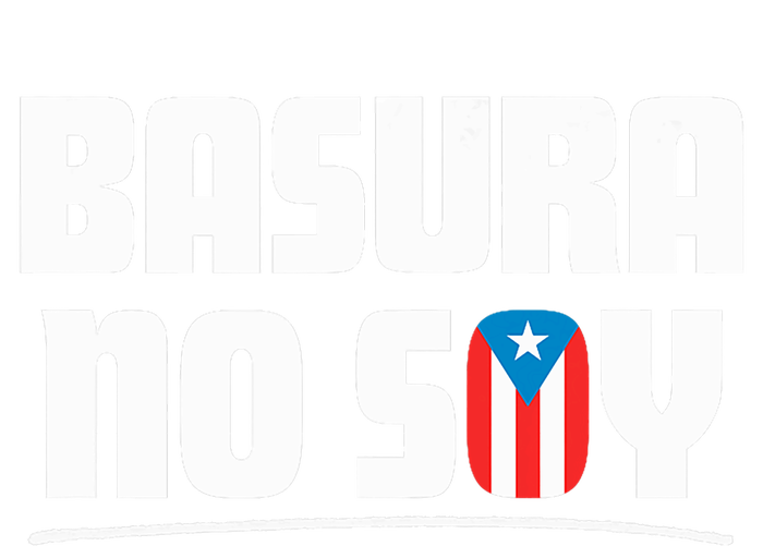 Basura No Soy Puerto Rico Flag Boricua T-Shirt