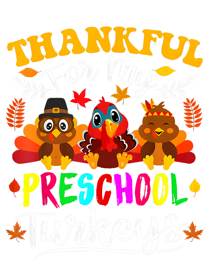 Thankful For My Preschool Turkeys Thanksgiving Teacher Women's Tri-Blend 3/4-Sleeve Raglan Shirt