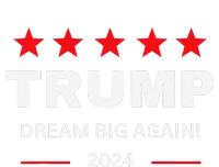 Donald Trump 2024 Dream Big Again T-Shirt